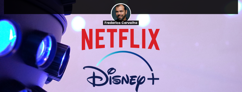 marketing digital netflix disney plus - a guerra do streaming